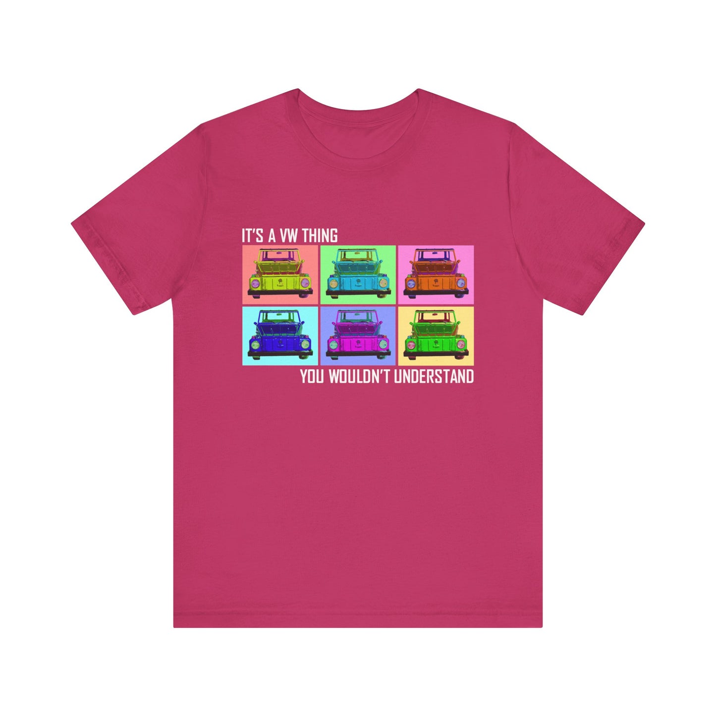 VW Thing "You Wouldn't Understand" Unisex Short Sleeve Tee