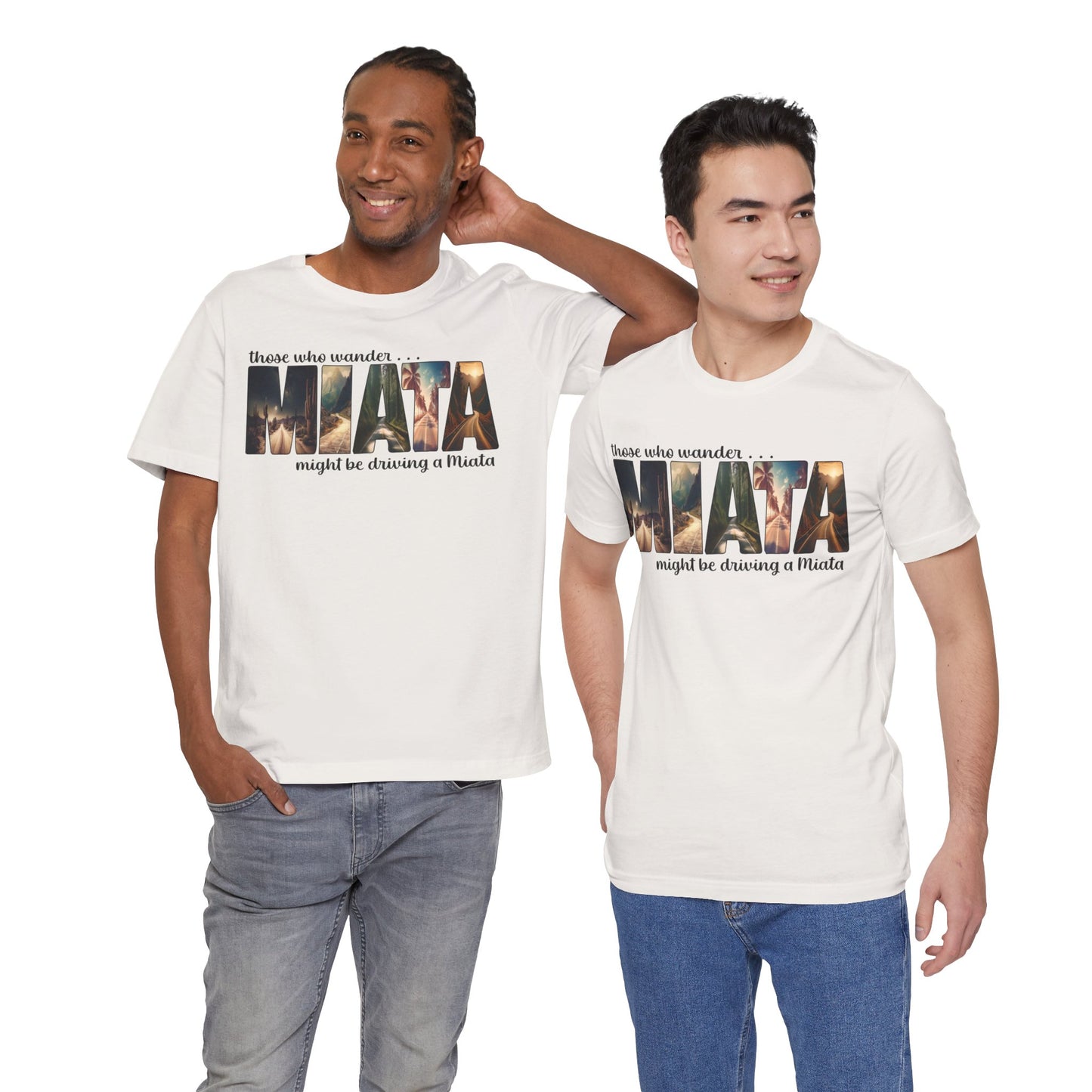 All Who Wander Miata Lover's Tee