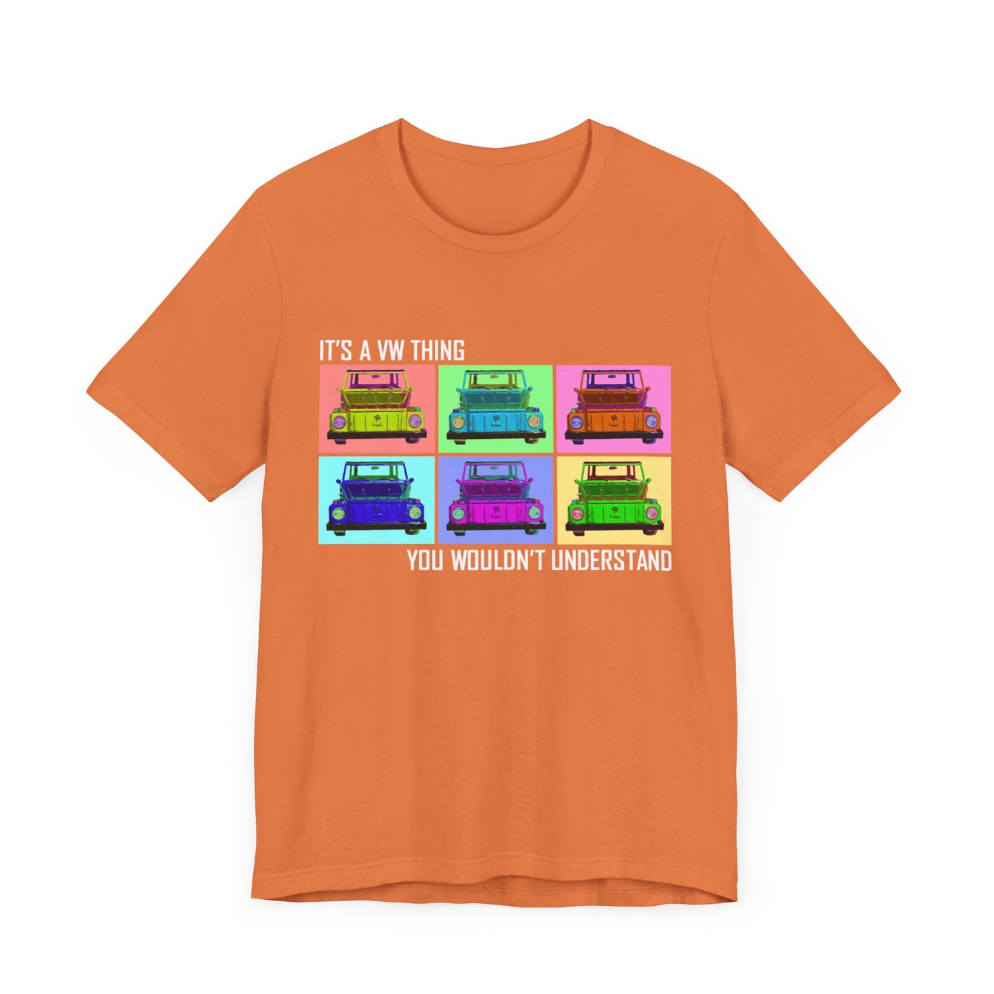 VW Thing "You Wouldn't Understand" Unisex Short Sleeve Tee