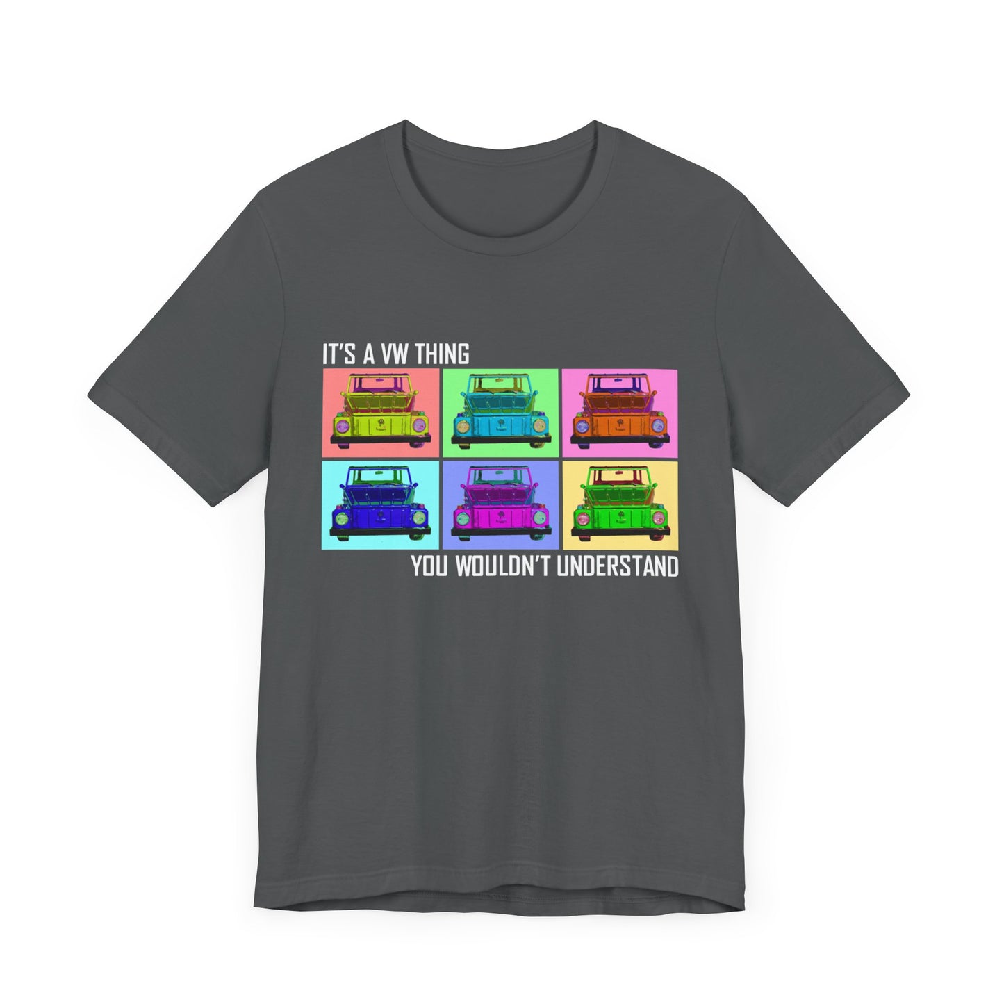 VW Thing "You Wouldn't Understand" Unisex Short Sleeve Tee