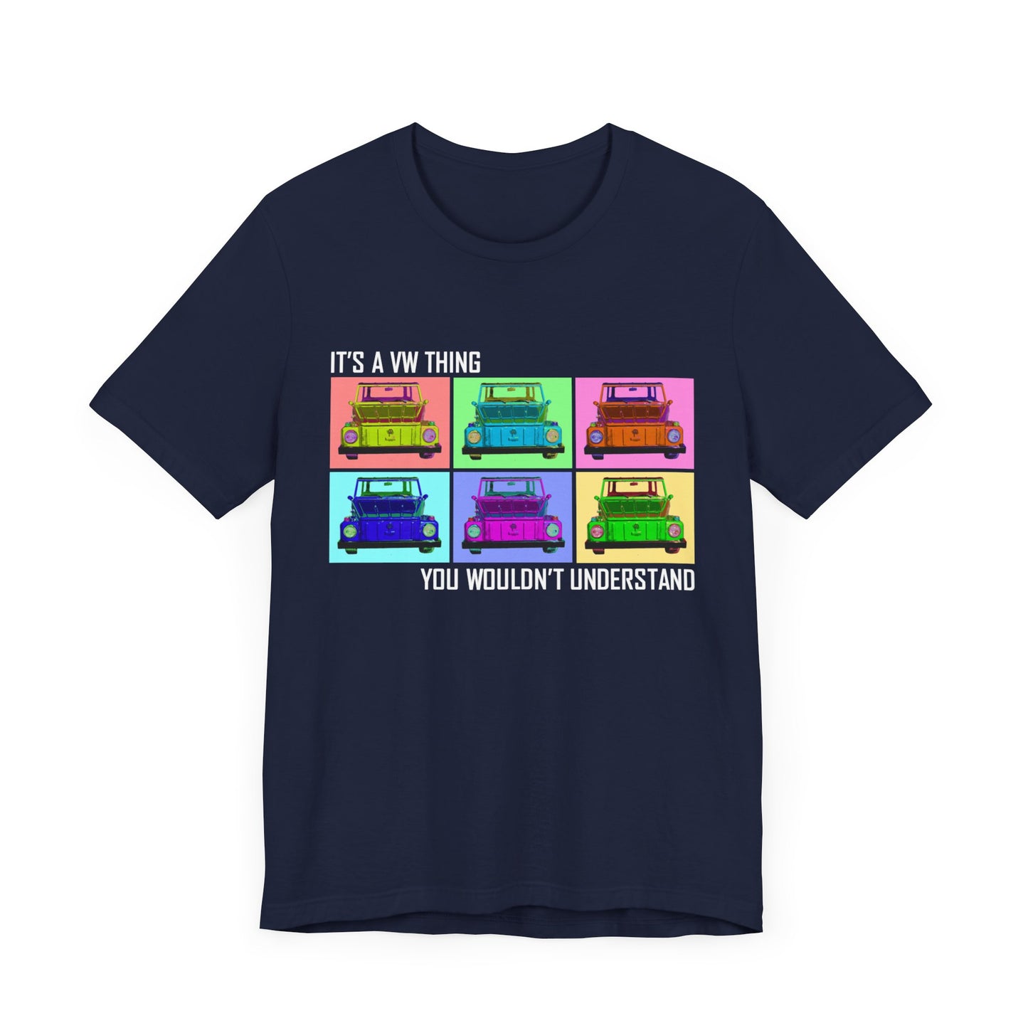 VW Thing "You Wouldn't Understand" Unisex Short Sleeve Tee