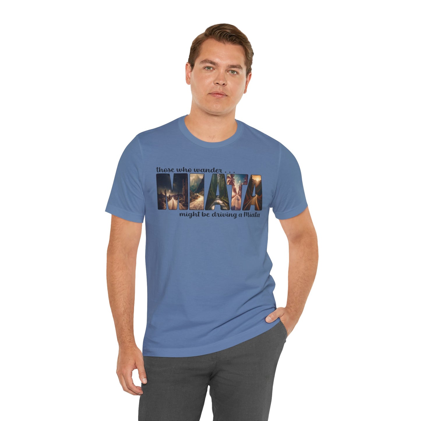 All Who Wander Miata Lover's Tee
