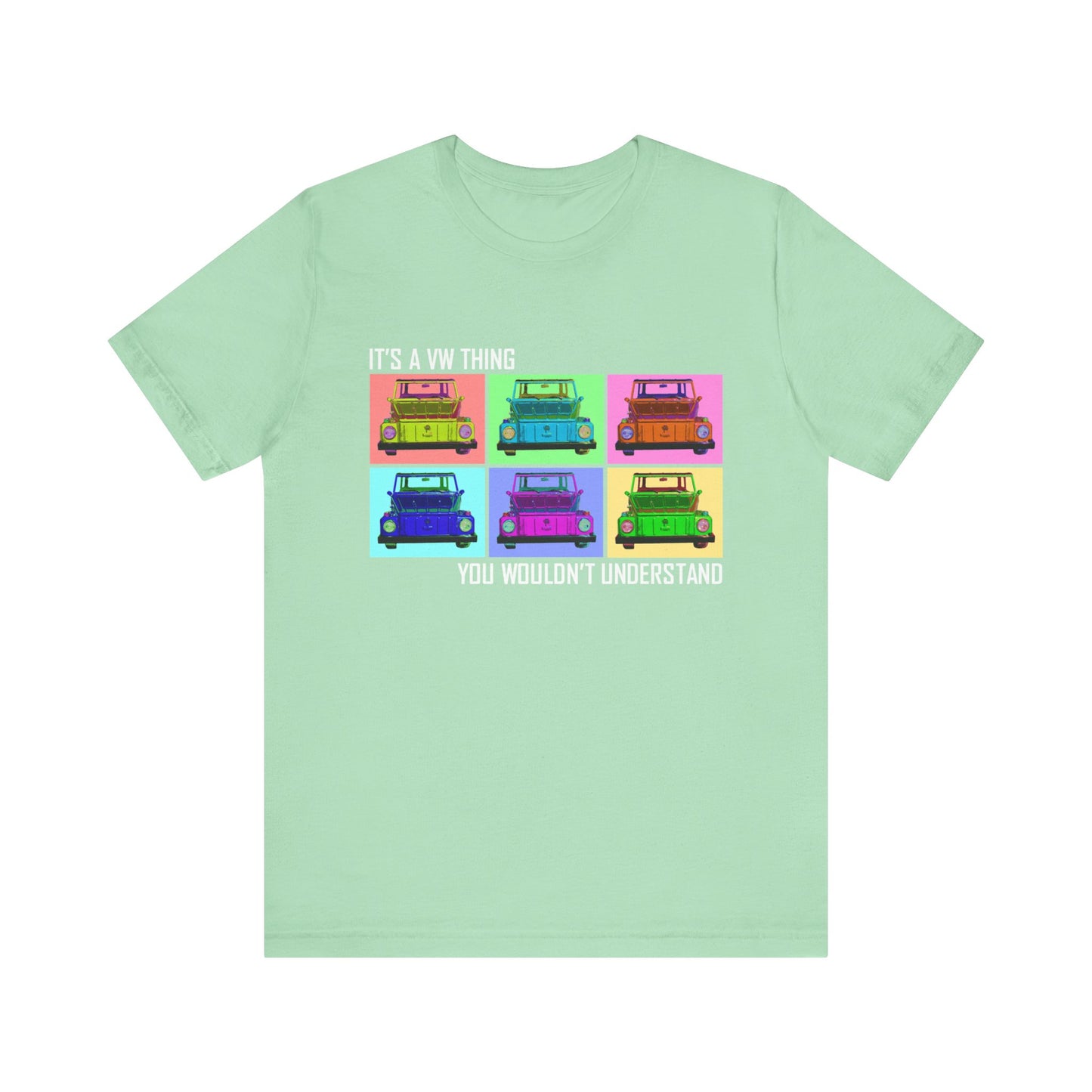 VW Thing "You Wouldn't Understand" Unisex Short Sleeve Tee