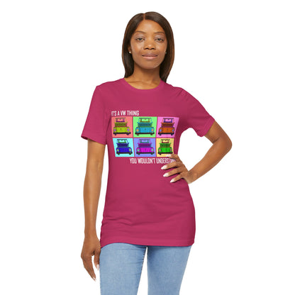 VW Lover's Unisex Tee - "It's a VW Thing, You Wouldn't Understand"