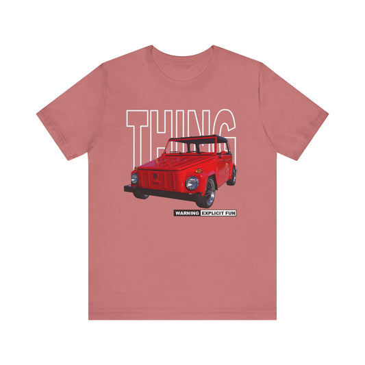VW THING "Warning: Explicit Fun" Unisex Short Sleeve Tee