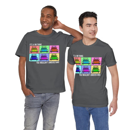 VW Lover's Unisex Tee - "It's a VW Thing, You Wouldn't Understand"