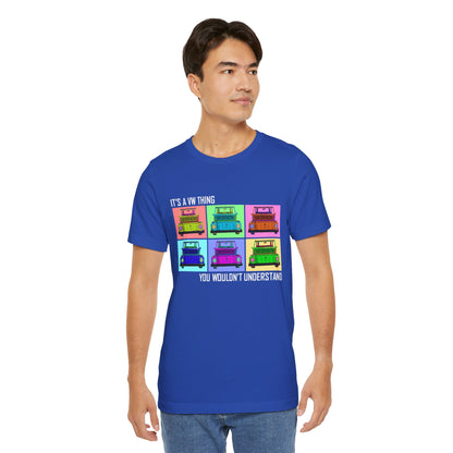 VW Lover's Unisex Tee - "It's a VW Thing, You Wouldn't Understand"